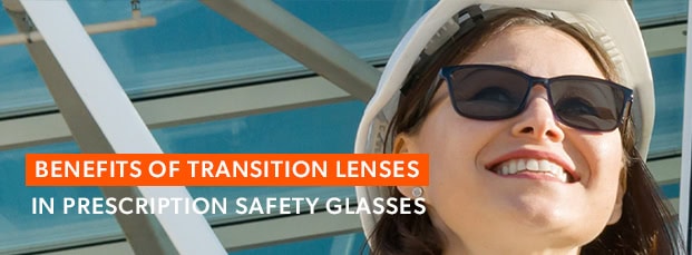 blog-thumbnail-The-Benefits-of-Transition-Lenses-in-Prescription-Safety-Glasses-RX_Safety