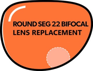 Round Seg 22 Bifocal Lens Replacement